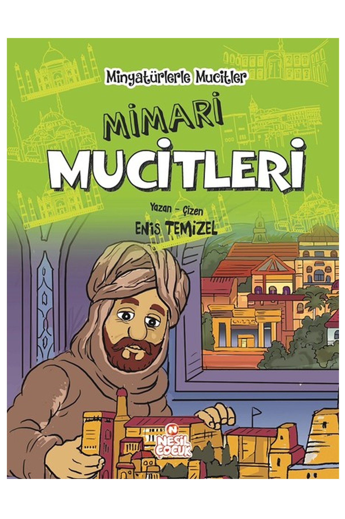 Mimari Mucitleri Nesil Çocuk - Lisinya