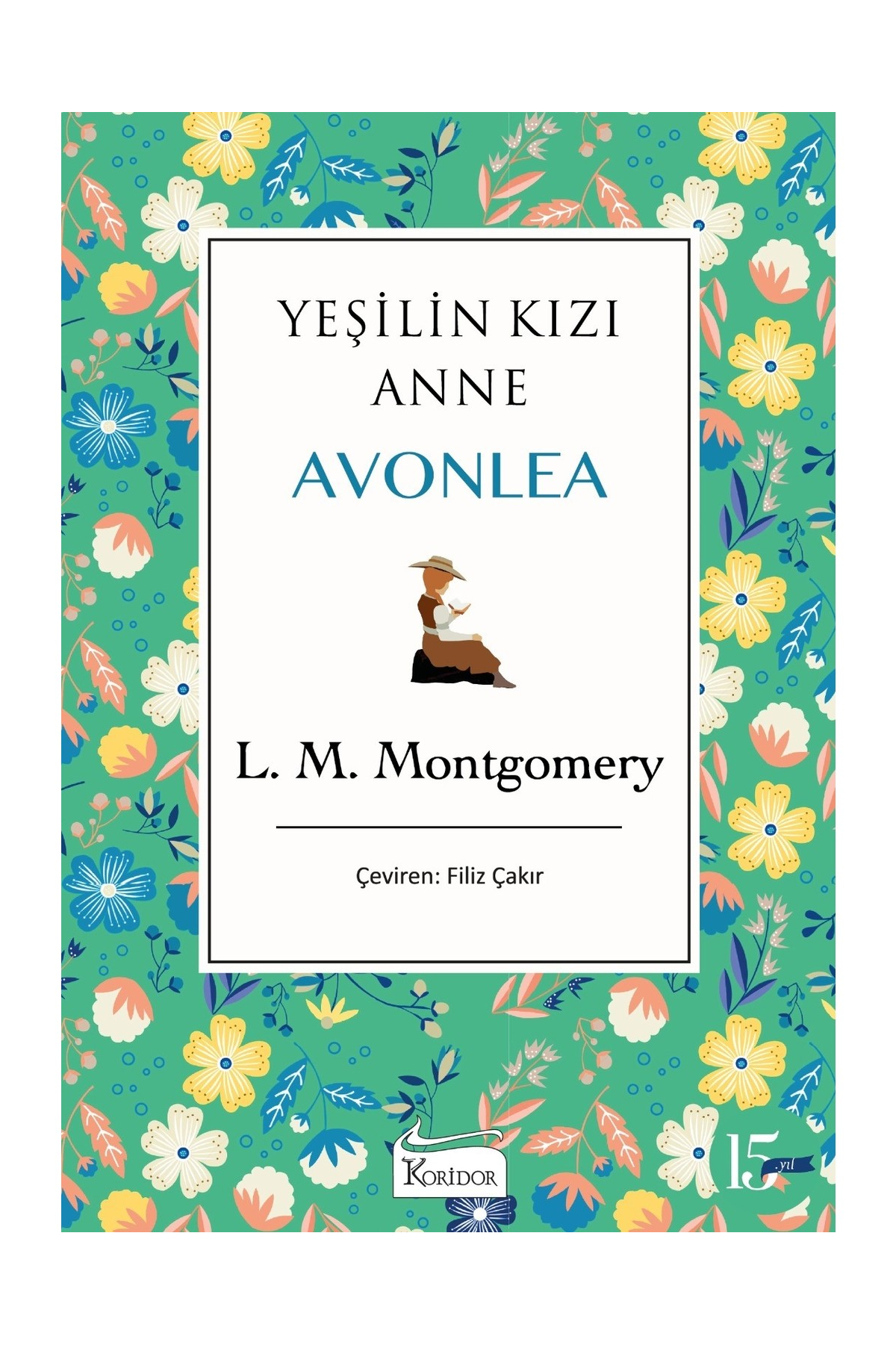 Yeşilin Kızı Anne Avonlea Yeşil - Lisinya