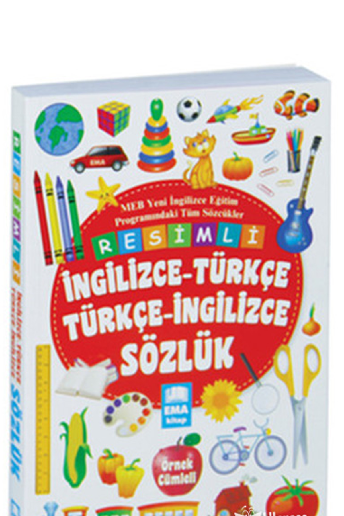 Resimli İngilizce Türkçe Türkçe İngilizce Sözlük Örnek Cümleli Ema Kitap - Lisinya