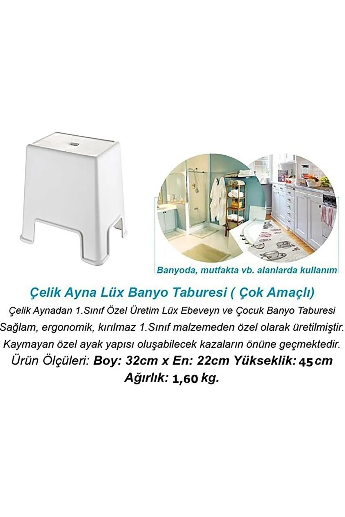 Büyük Boy Banyo Taburesi Lisinya-129 - Lisinya