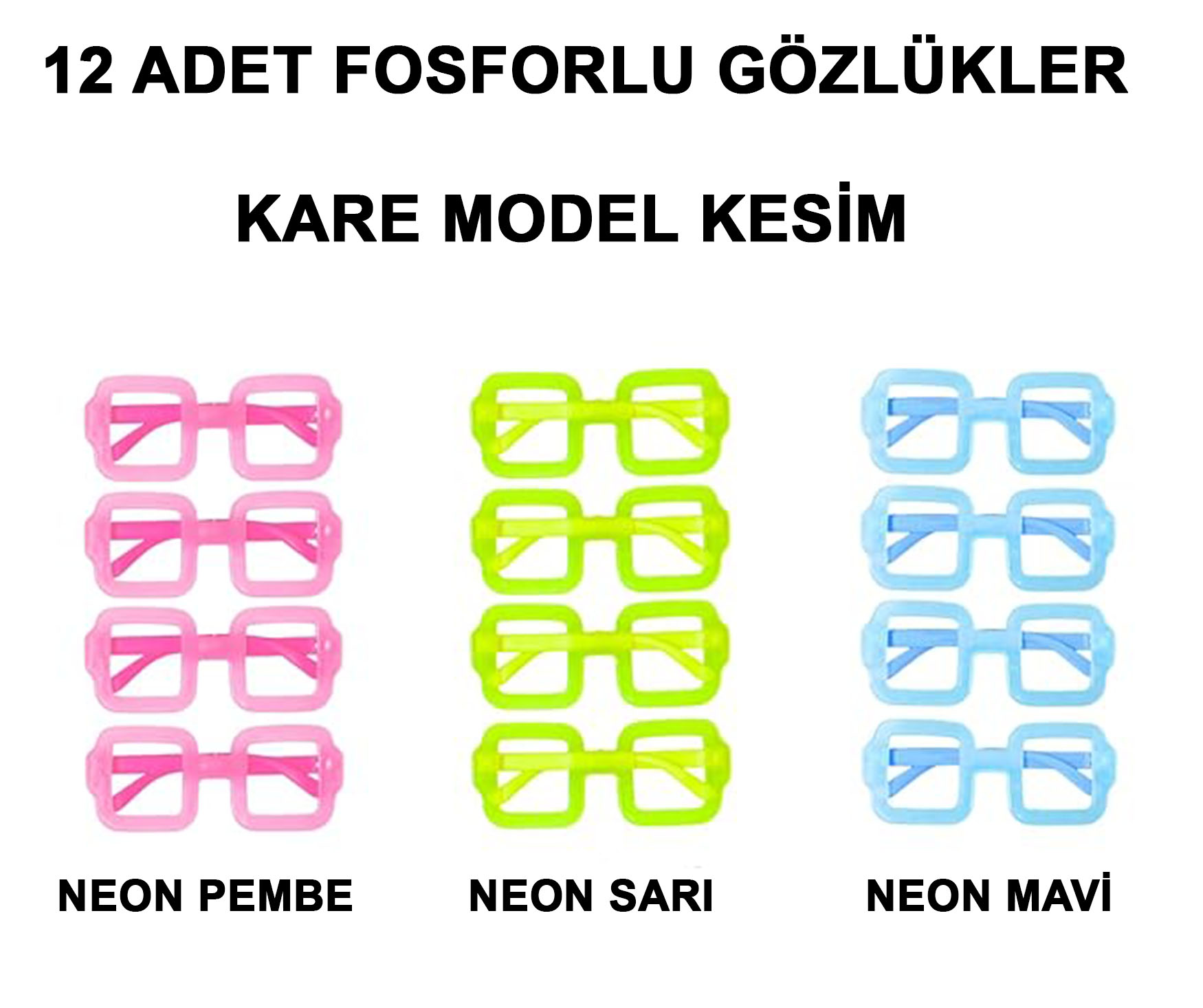 Fosforlu Kare Model Glow Parti Gözlüğü Karanlıkta Yanan Gözlükler 12 Adet (4767) - Lisinya