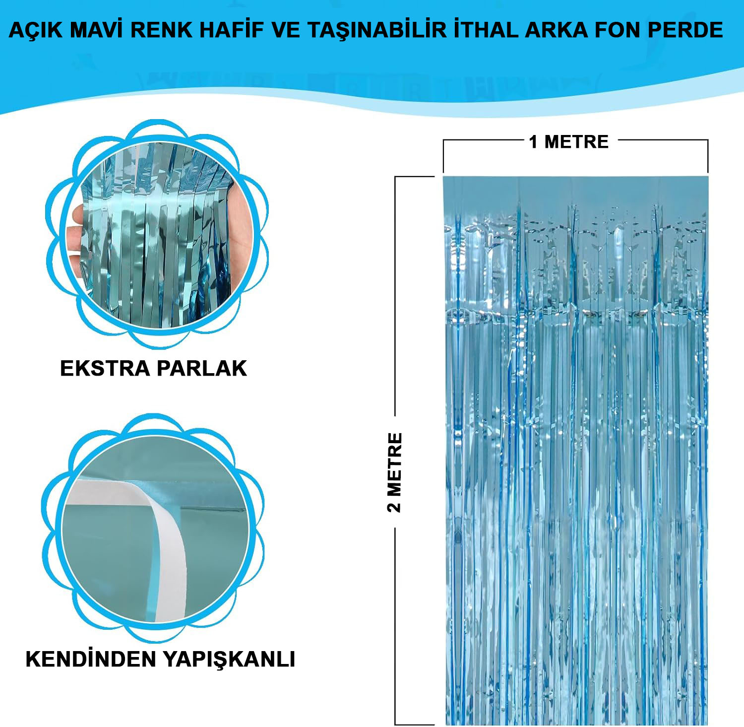 Açık Mavi Renk Ekstra Metalize Parlak Saçaklı Arka Fon Perde İthal A Kalite 1x2 Metre (4767) - Lisinya