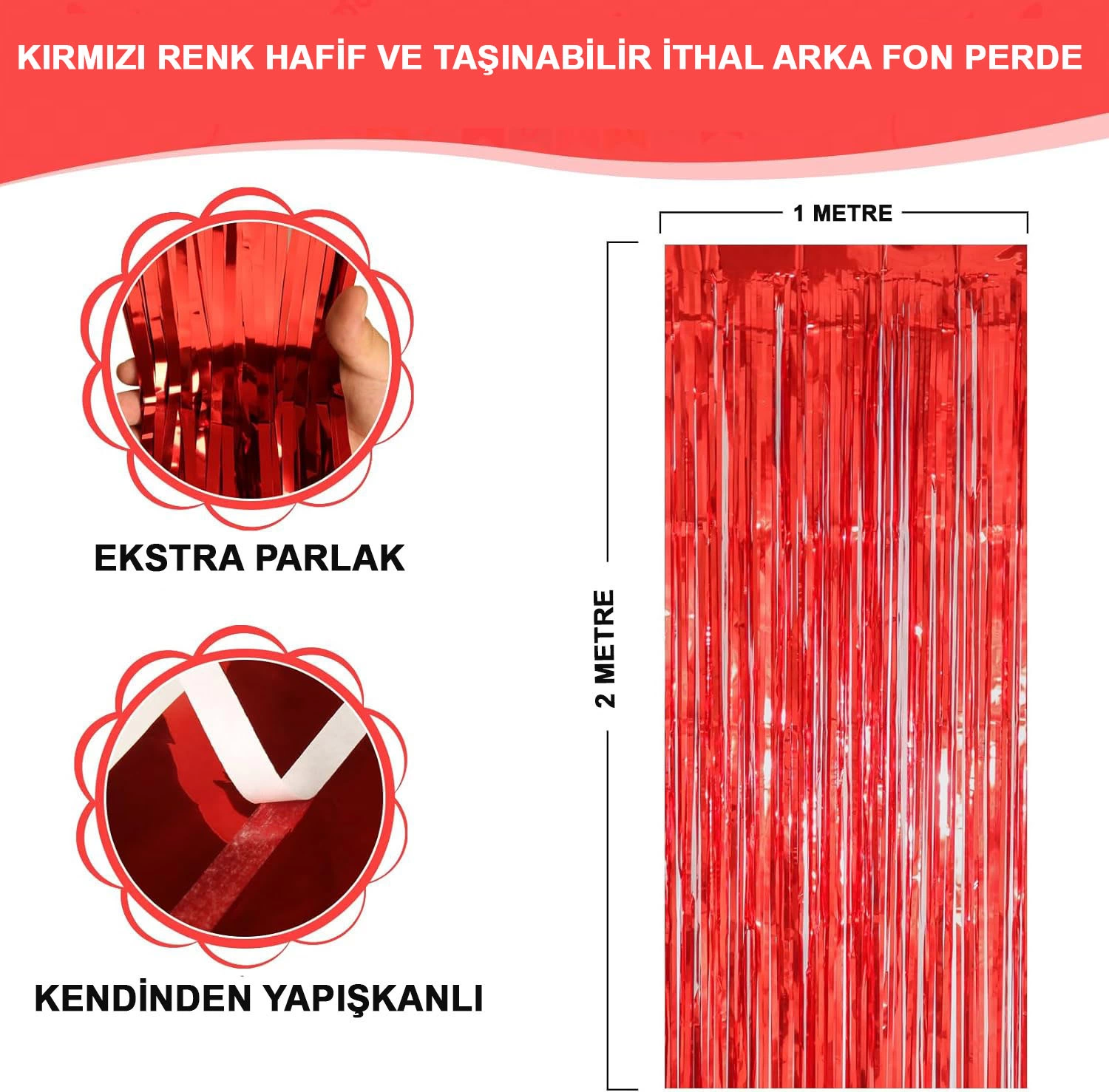 Kırmızı Renk Ekstra Metalize Parlak Saçaklı Arka Fon Perde İthal A Kalite 1x2 Metre - Lisinya